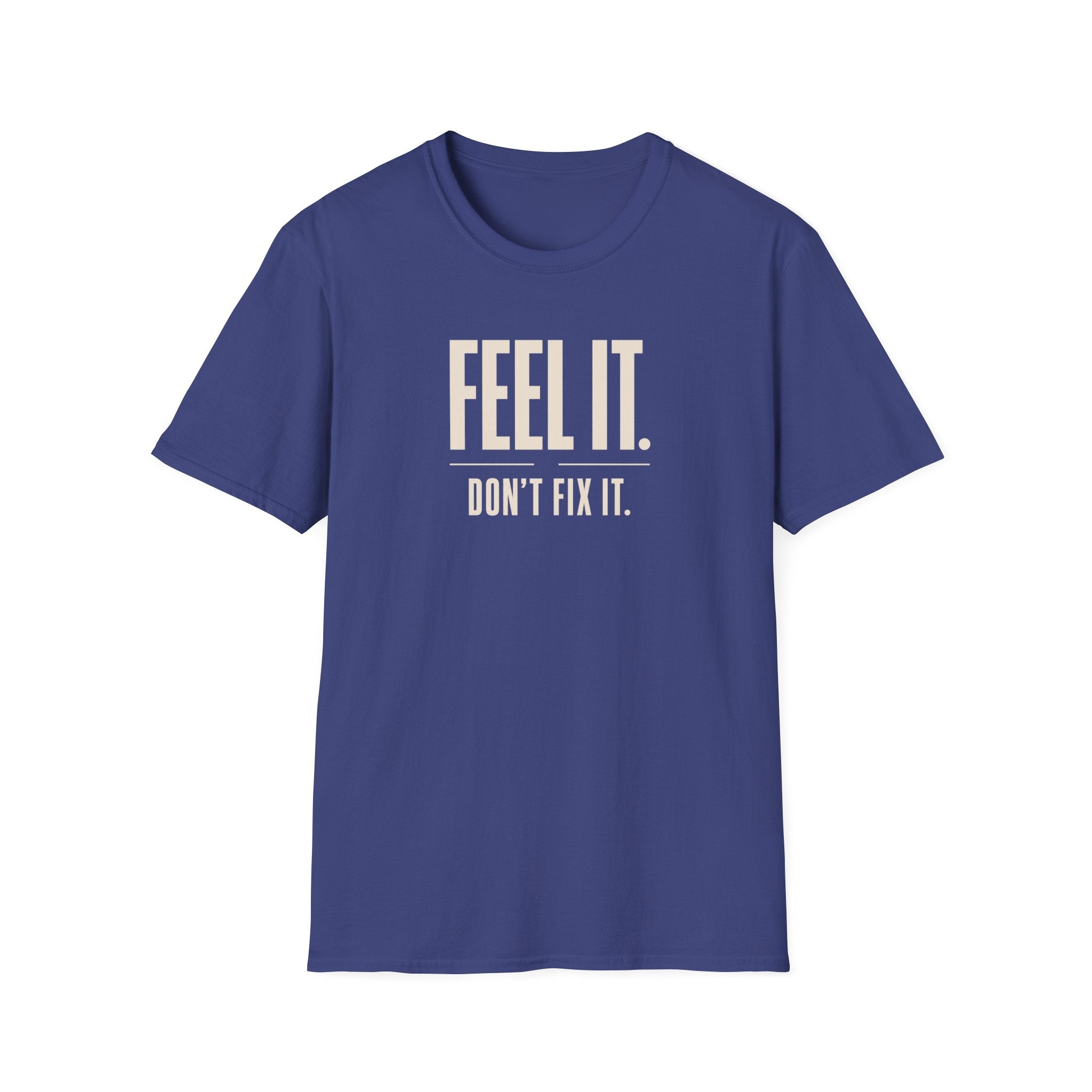 Feel It™ T-Shirt