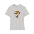 Do More What You Love™ T-Shirt