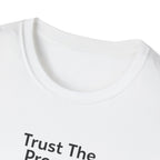 Trust The Process Graphic T-Shirt