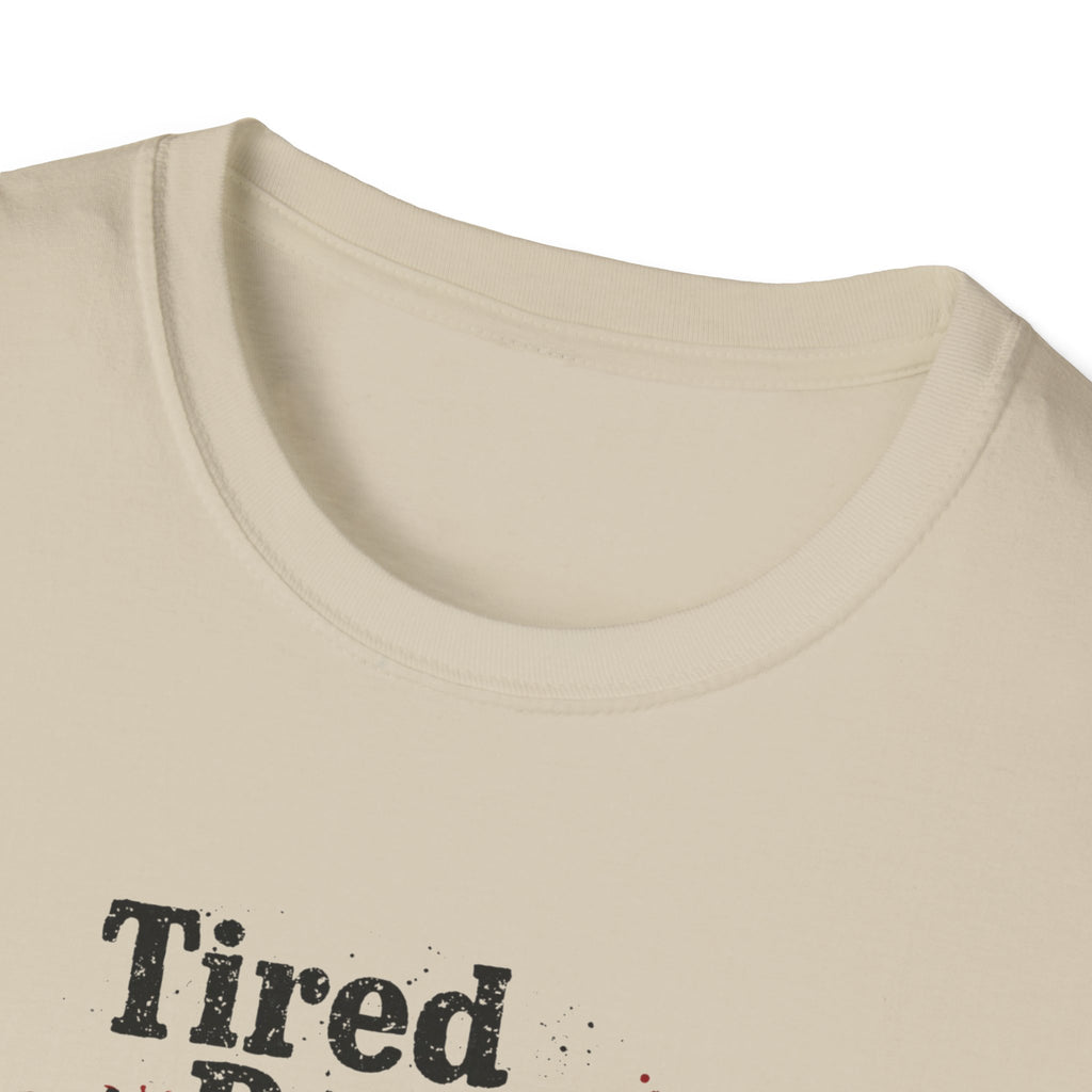 Tired But Trying Broken T-Shirt