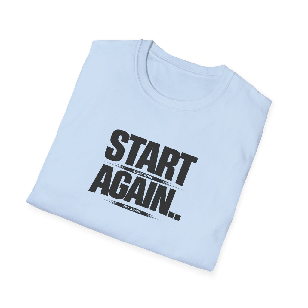 Start Again Typhography T-Shirt