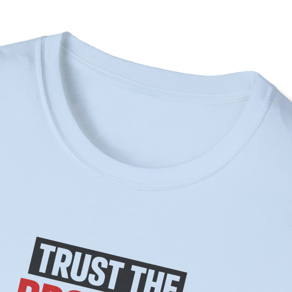 Trust The process T-Shirt