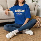 Currently Reconnecting™ T-Shirt