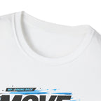 Move On Positive Mindset Tee