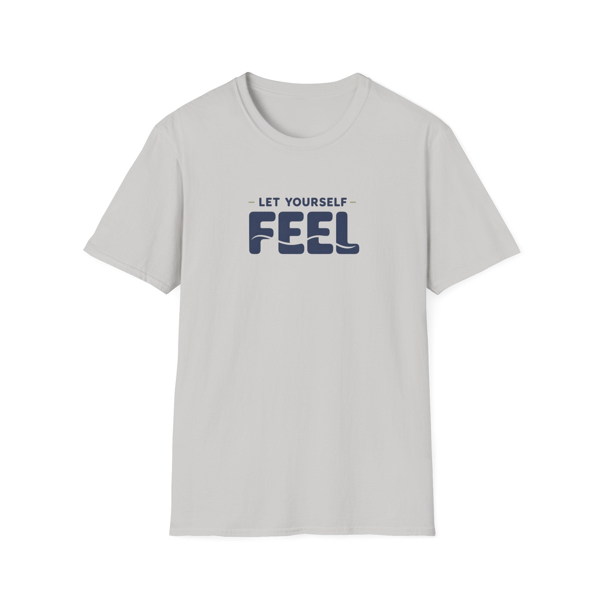 Let Yourself Feel™ T-Shirt