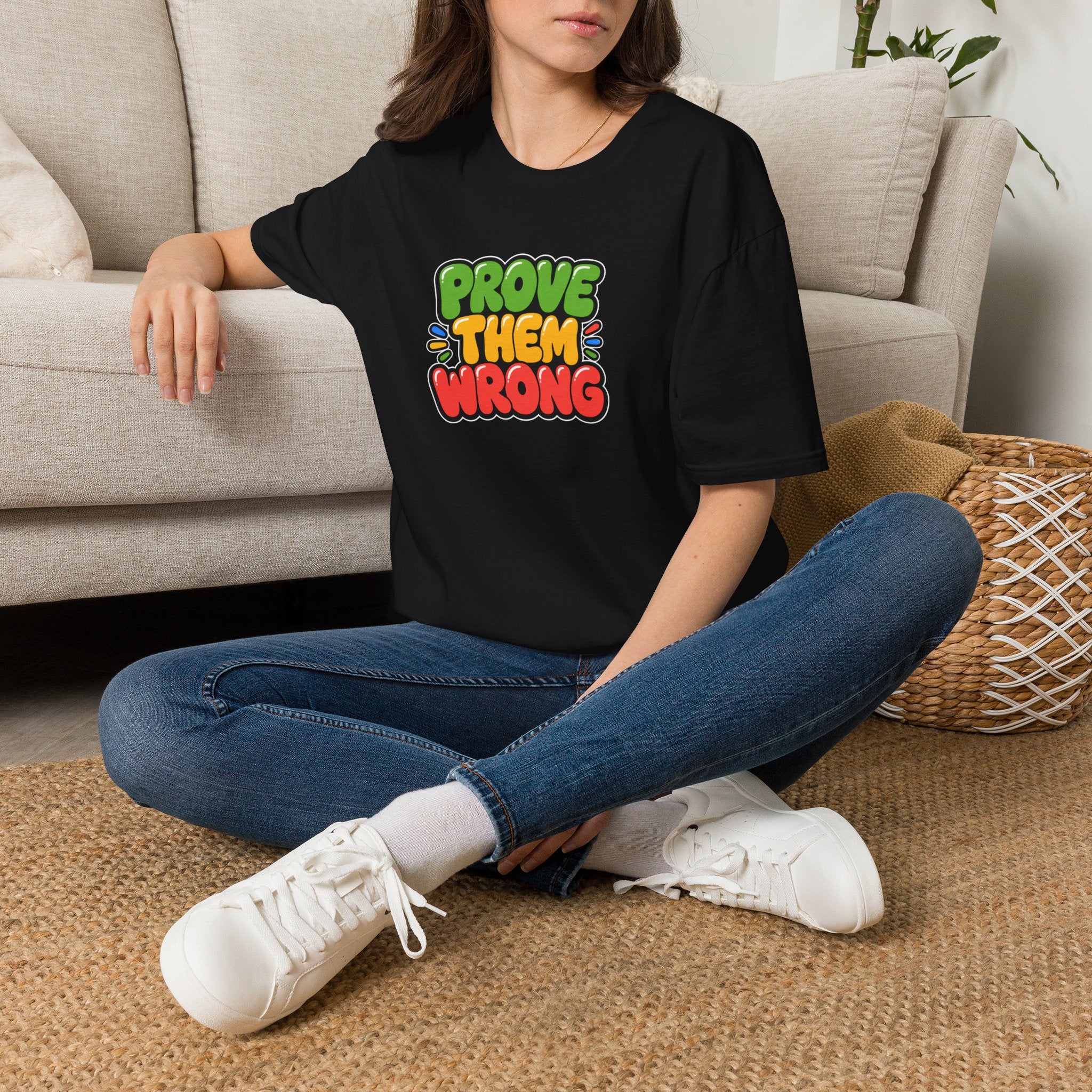 Prove Them Wrong™ T-Shirt