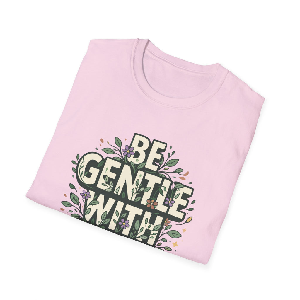 Be Gentle with Yourself Typhography T-Shirt