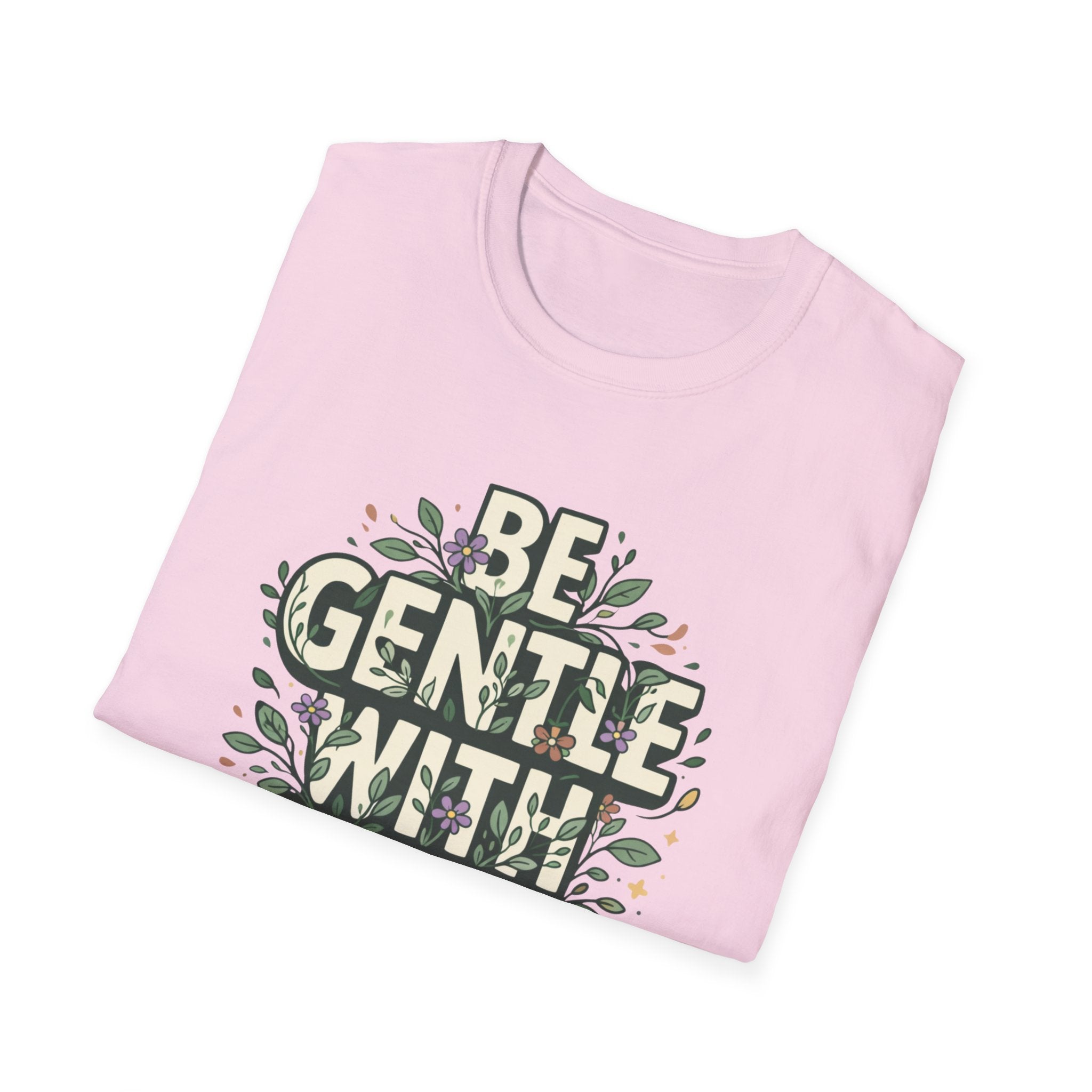 Be Gentle with Yourself Typhography T-Shirt