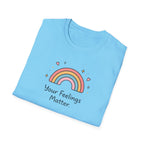 Your Feelings Matter Rainbow T-Shirt
