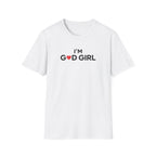 I'm Good Girl T-Shirt