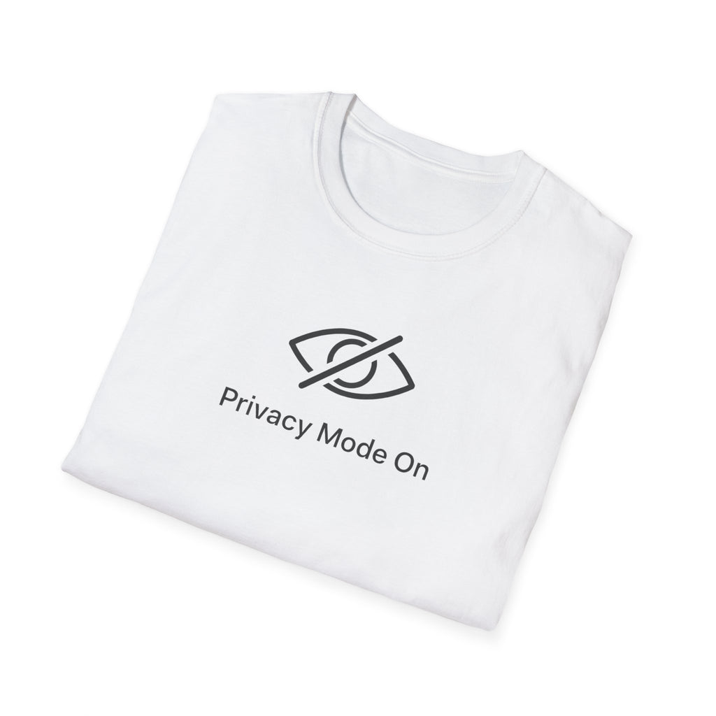 Privacy Mode T-Shirt