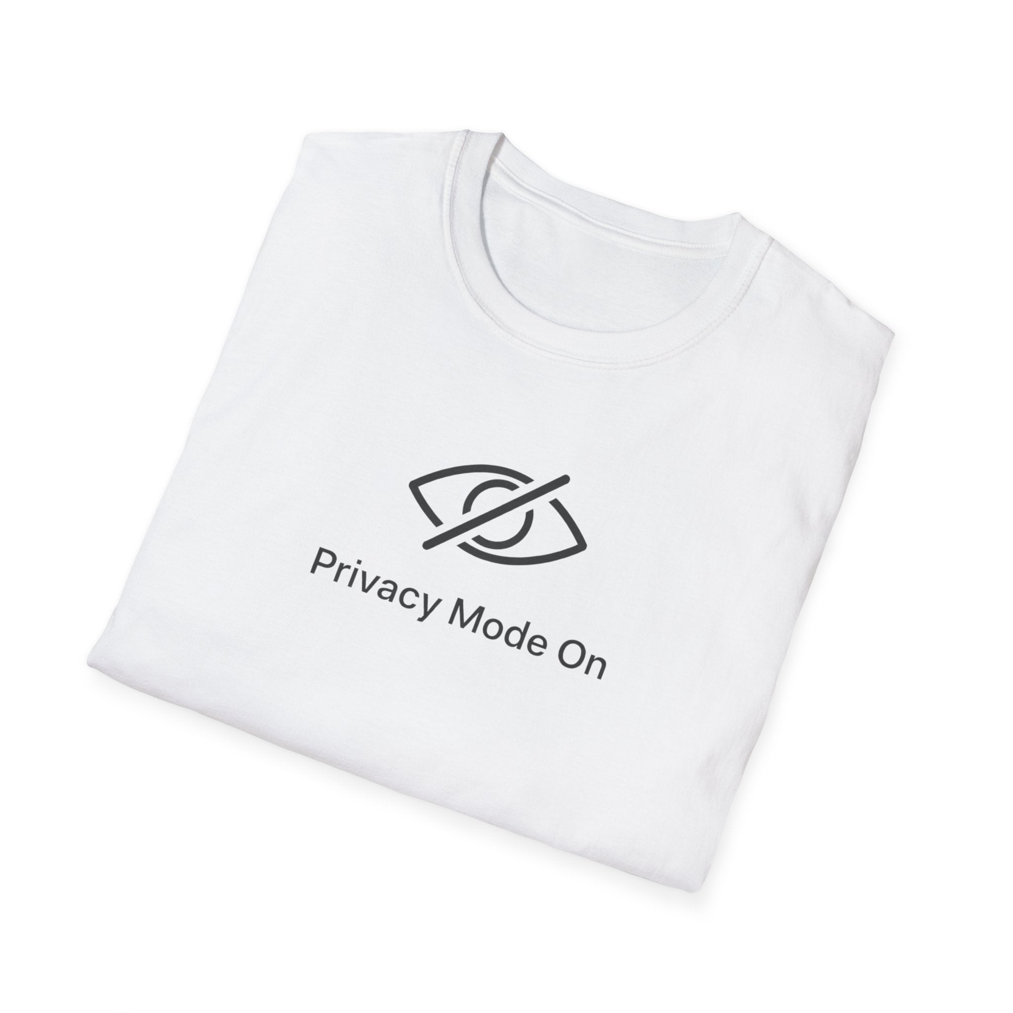 Privacy Mode T-Shirt