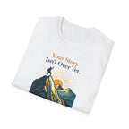 Story Isn't Over Mountain T-Shirt