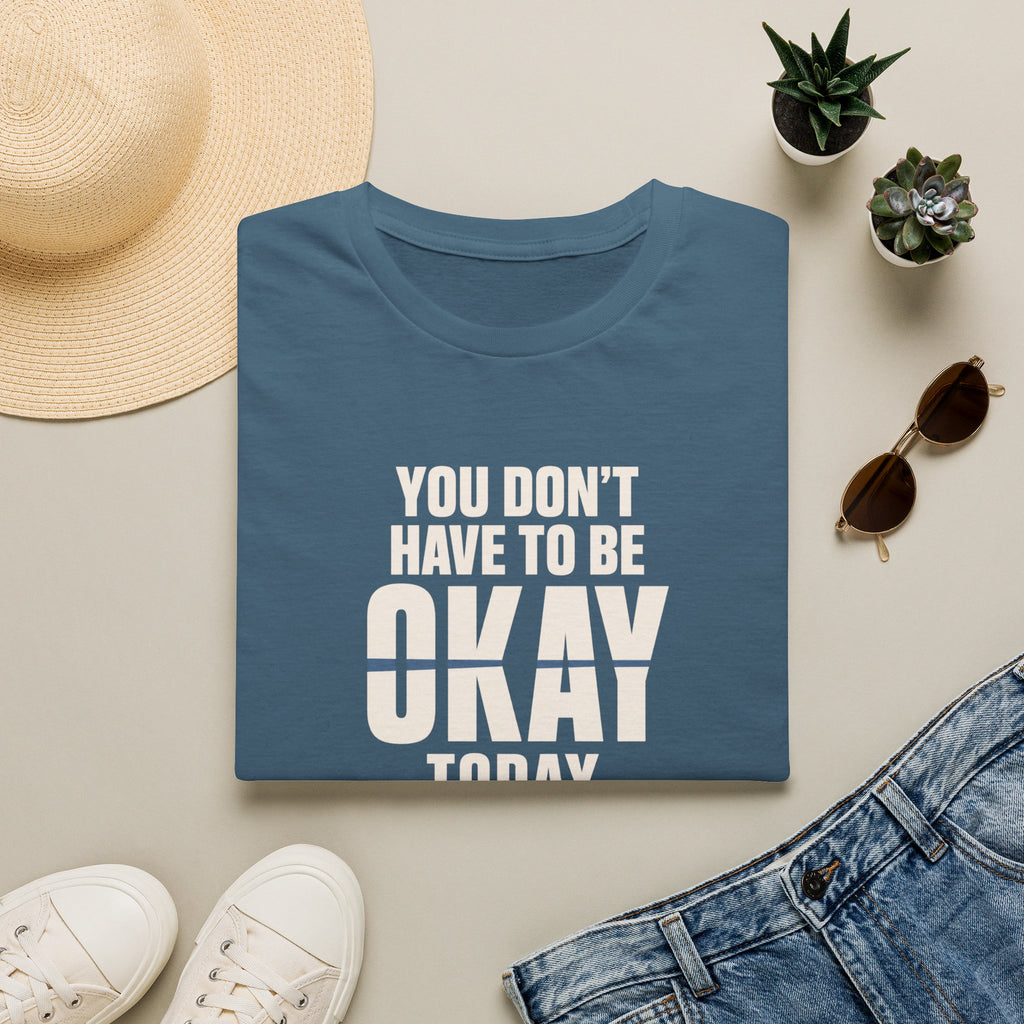Not Always Okay™ T-Shirt