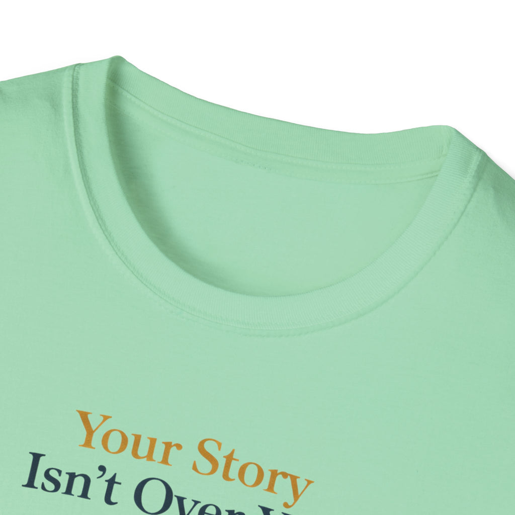 Story Isn't Over Mountain T-Shirt