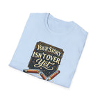 Story Isn't Over Vintage T-Shirt