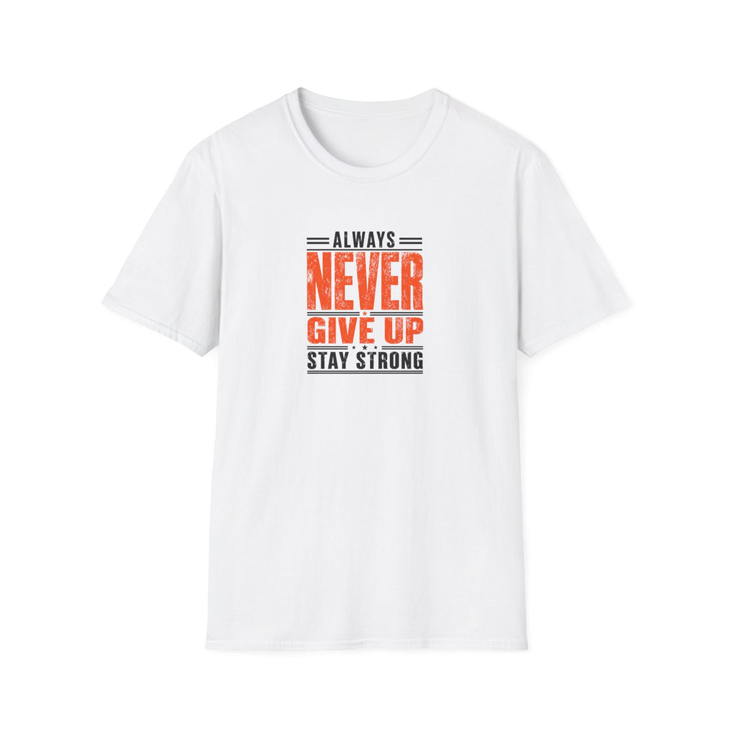 Never Give Up™ Motivational T-Shirt