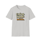 Dating Myself No Drama T-Shirt