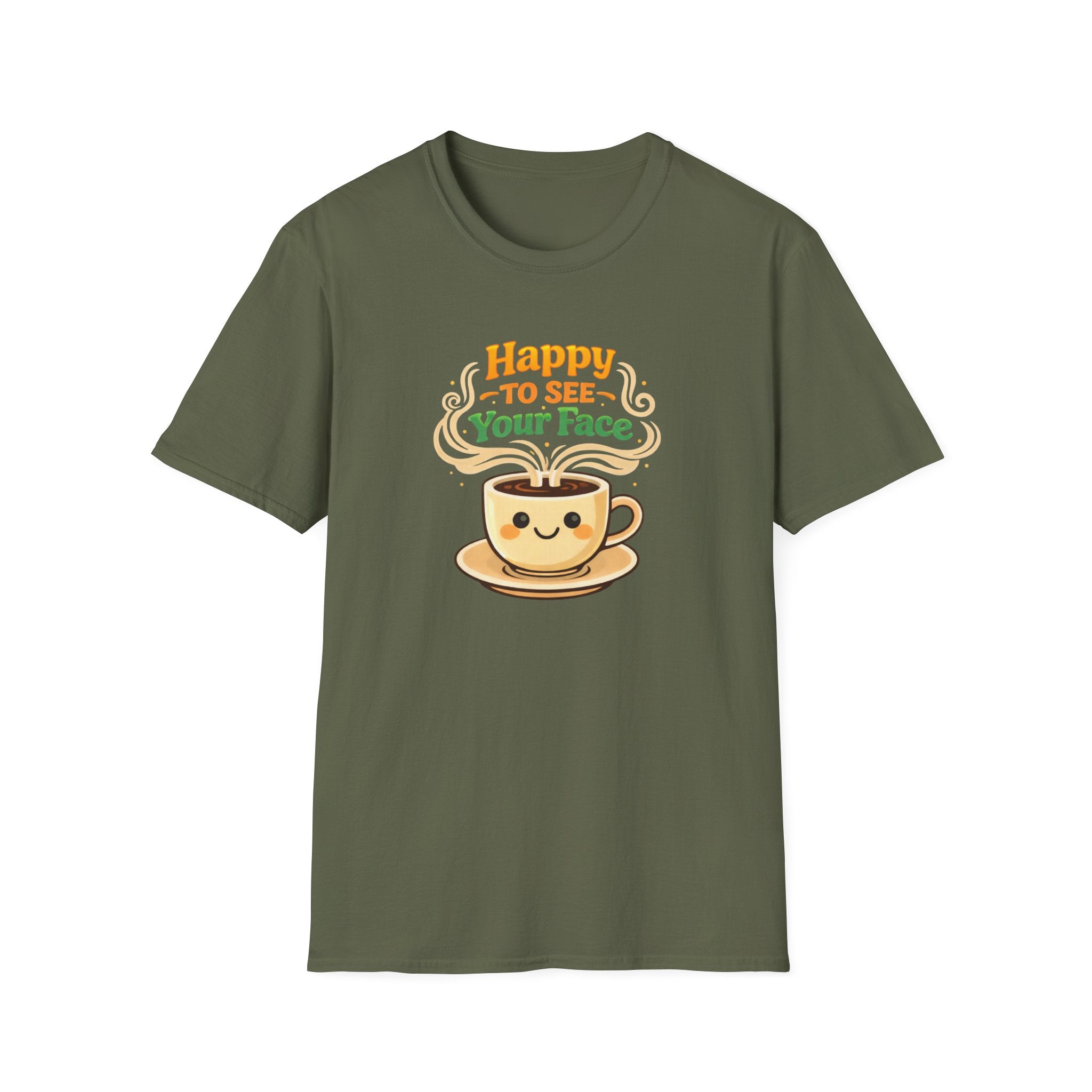 Happy To See T-Shirt