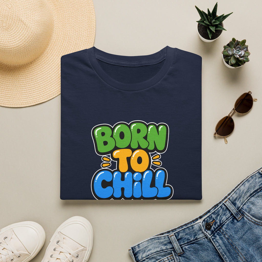 Born To Chill™T-Shirt