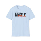 WORKING ON MYSELF™ T-SHIRT