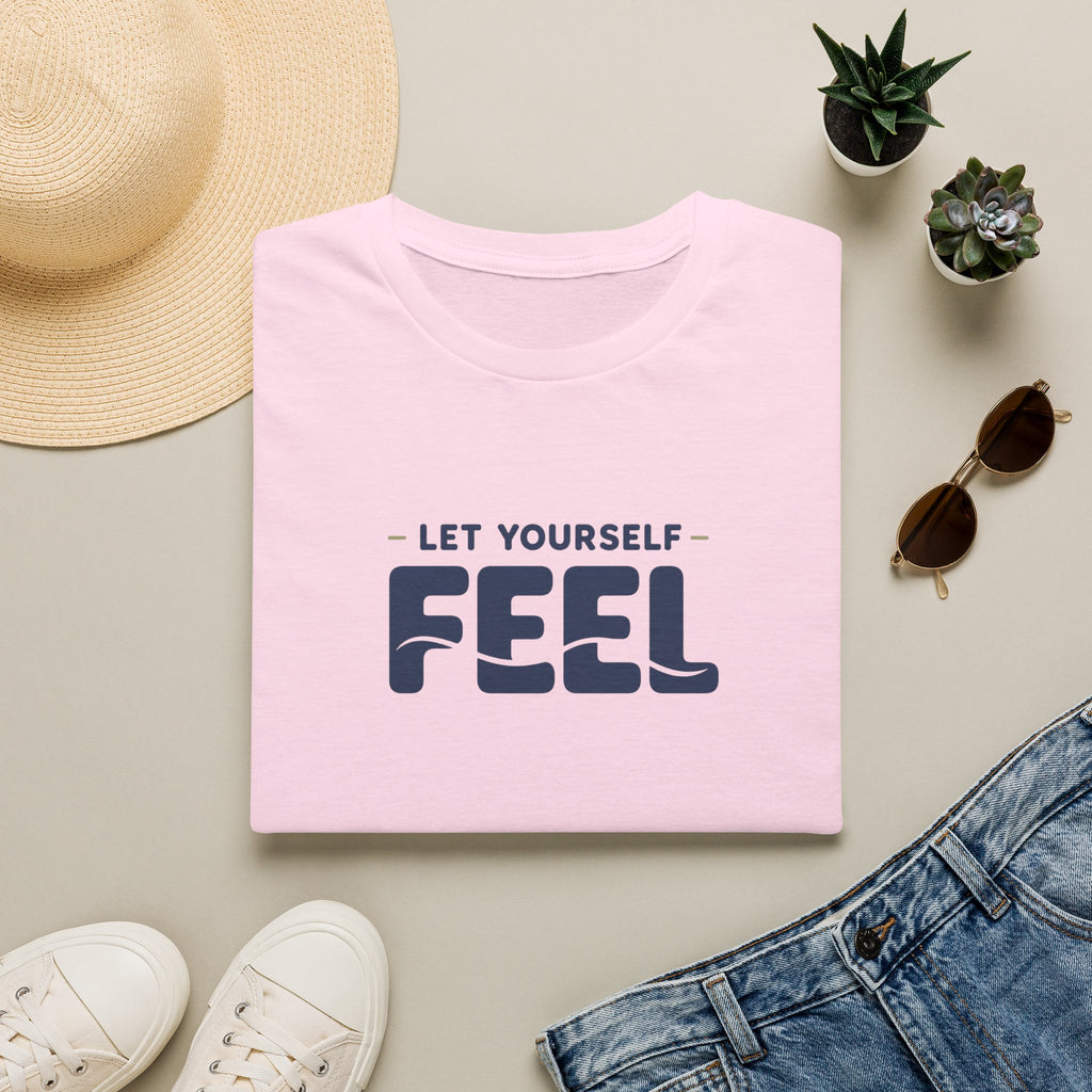 Let Yourself Feel™ T-Shirt