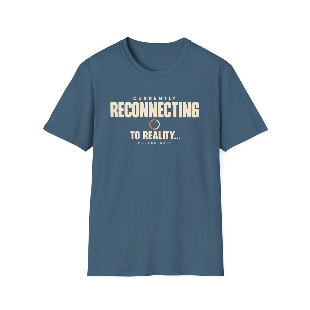 Currently Reconnecting™ T-Shirt