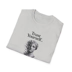 Trust Yourself T-Shirt