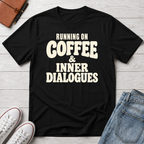 Coffee & Inner Dialogues™ T-Shirt