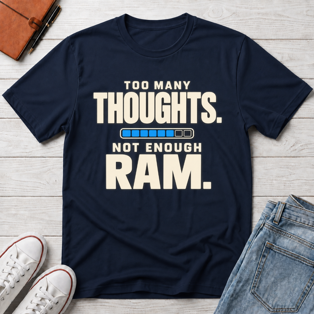 Thoughts on RAM™ T-Shirt