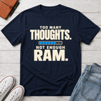 Thoughts on RAM™ T-Shirt