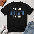 Permission To Feel™ T-Shirt