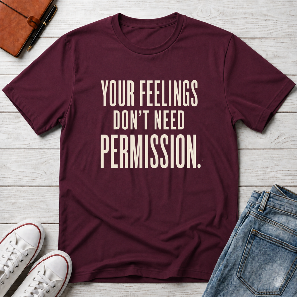 Permission to Feel™ T-Shirt