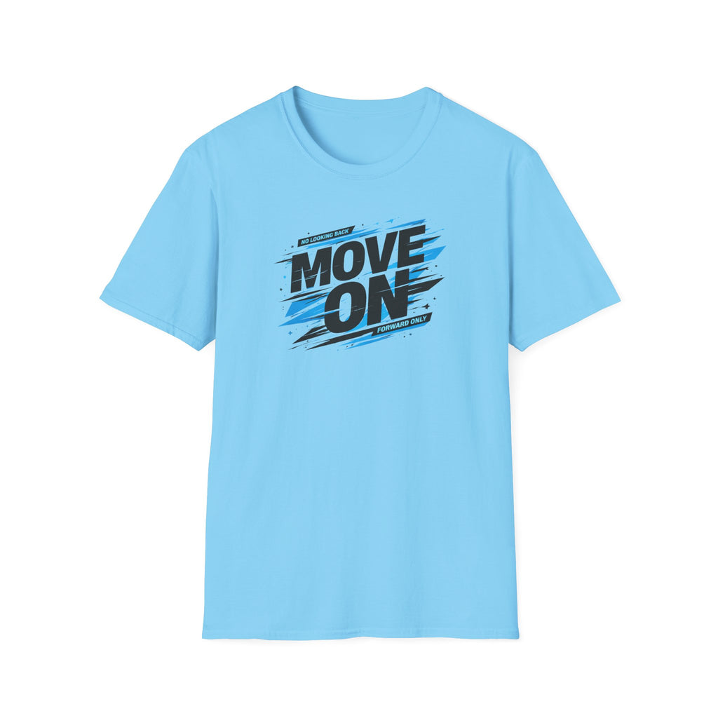 Move On Positive Mindset Tee