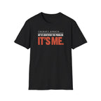 IT'S ME™ T-SHIRT