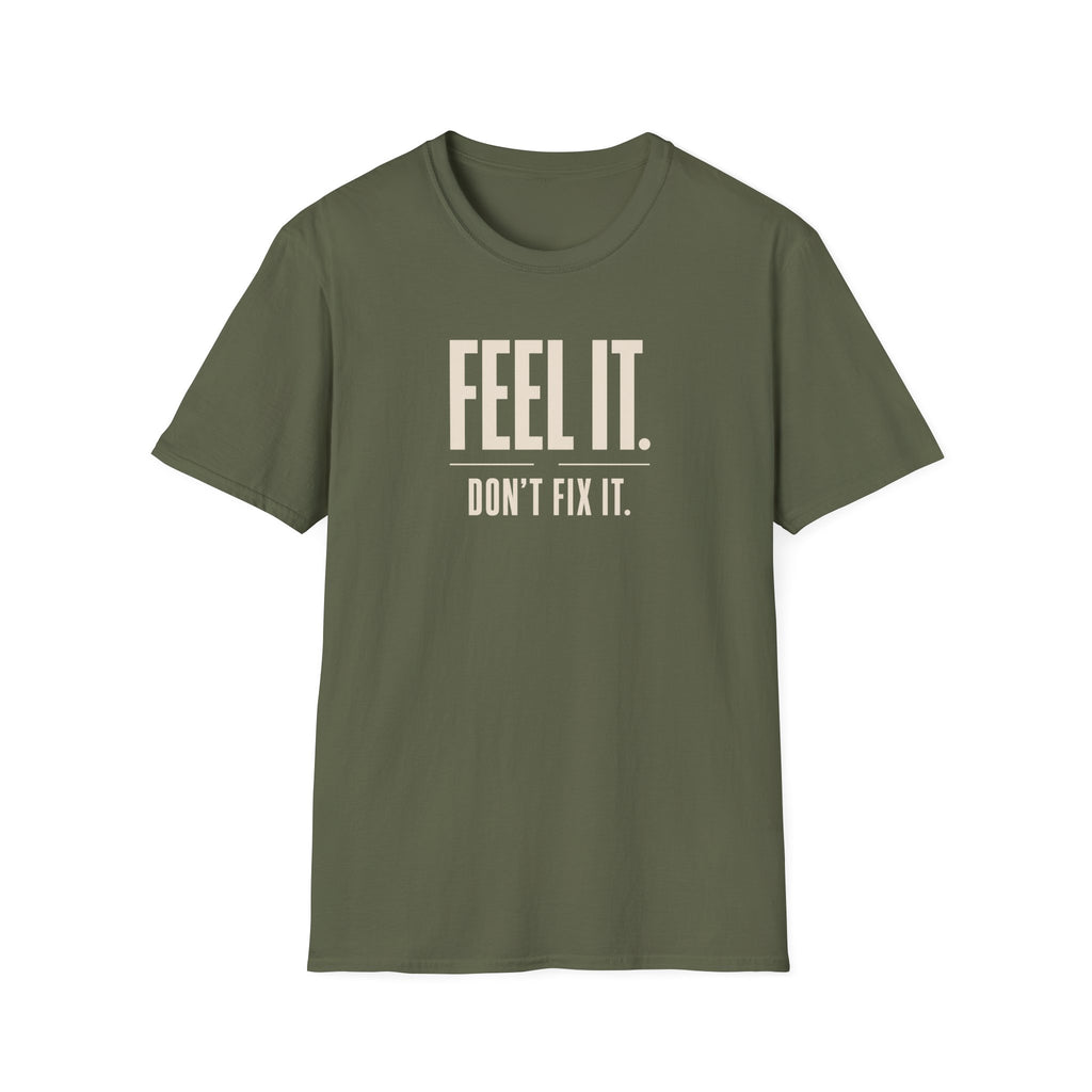 Feel It™ T-Shirt