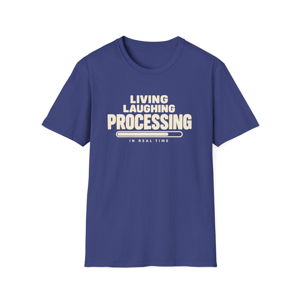 Living Laughing Processing™ T-Shirt