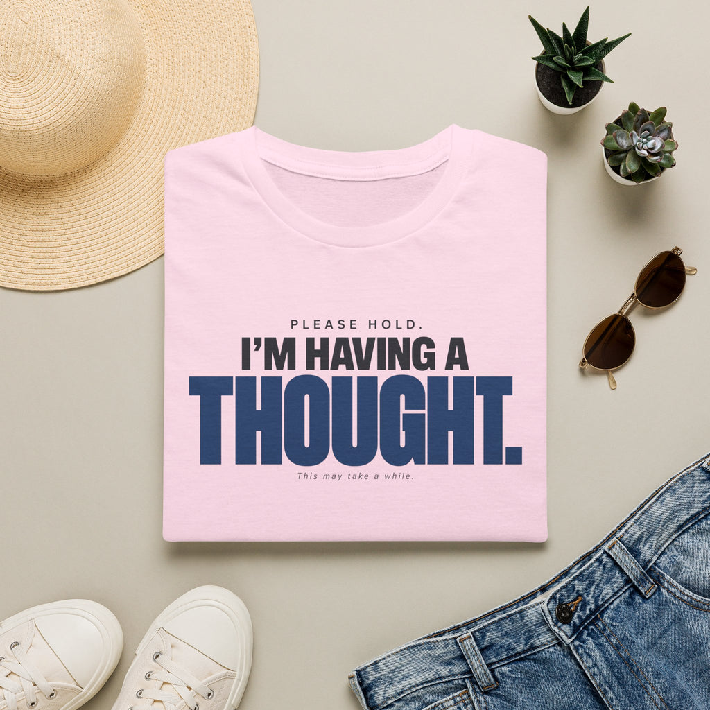 PLEASE HOLD™ T-SHIRT