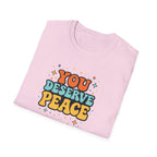Deserve Peace Typhography T-Shirt