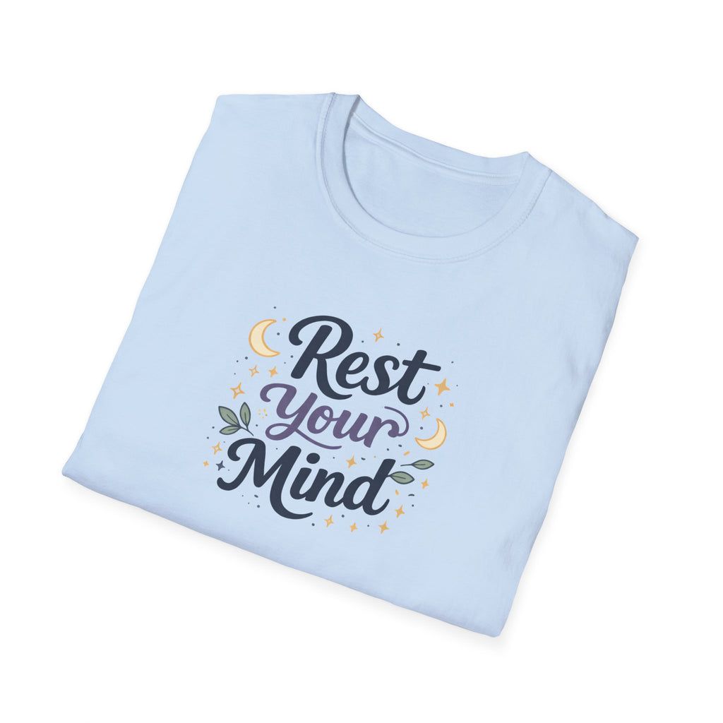 Rest Your Mind T-Shirt