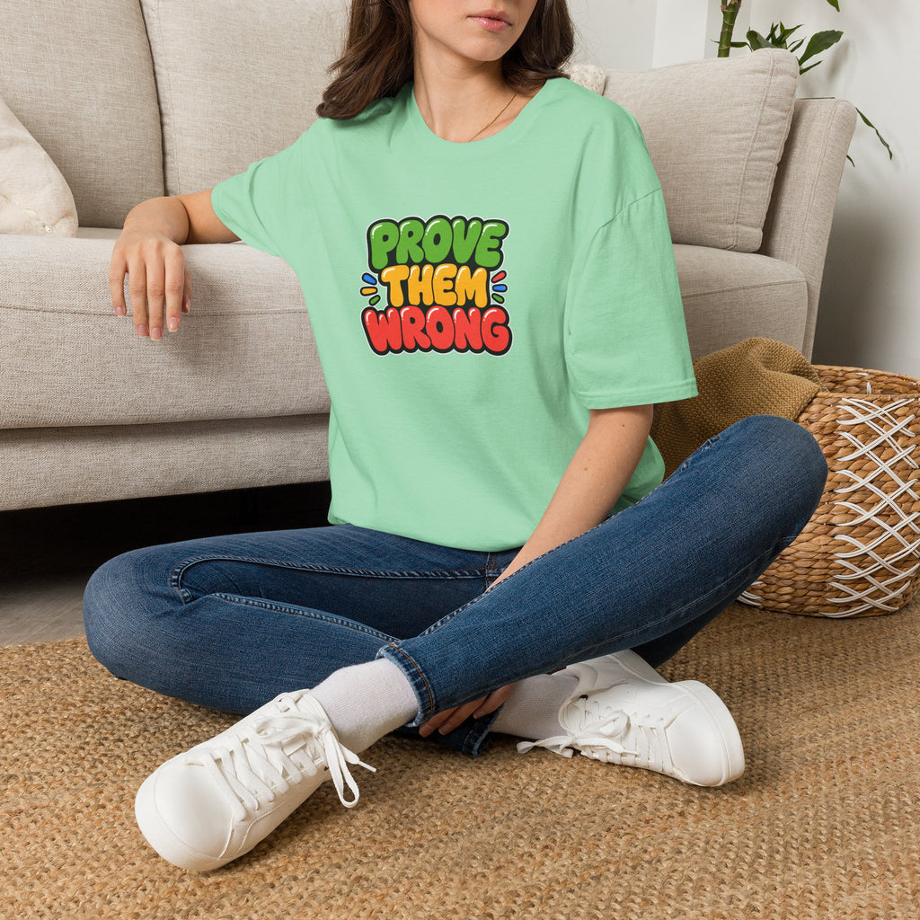 Prove Them Wrong™ T-Shirt