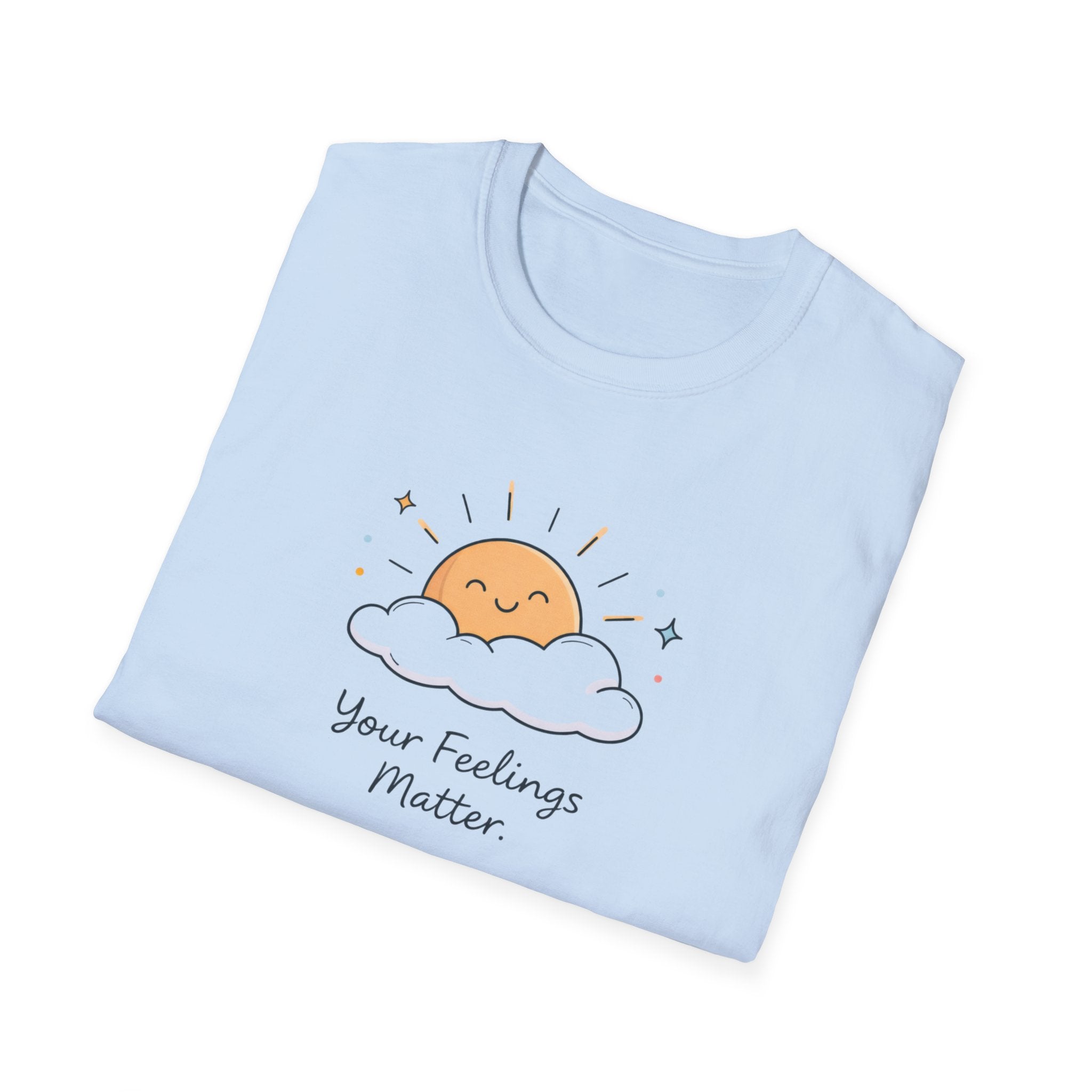 Your Feelings Matter Sun T-Shirt