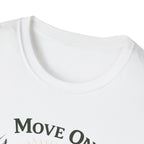 Move On Graphic T-Shirt