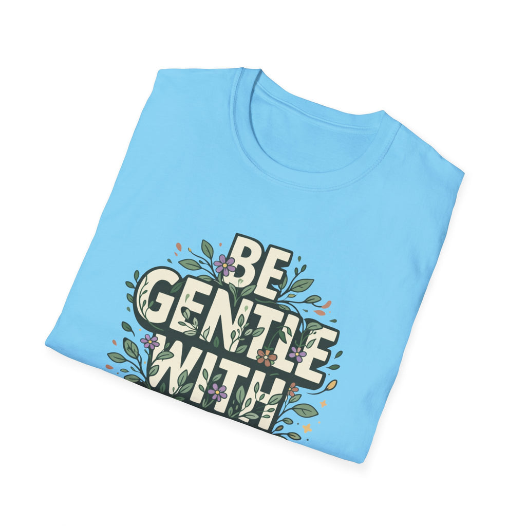 Be Gentle with Yourself Typhography T-Shirt