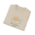 Your Feelings Matter Sun T-Shirt