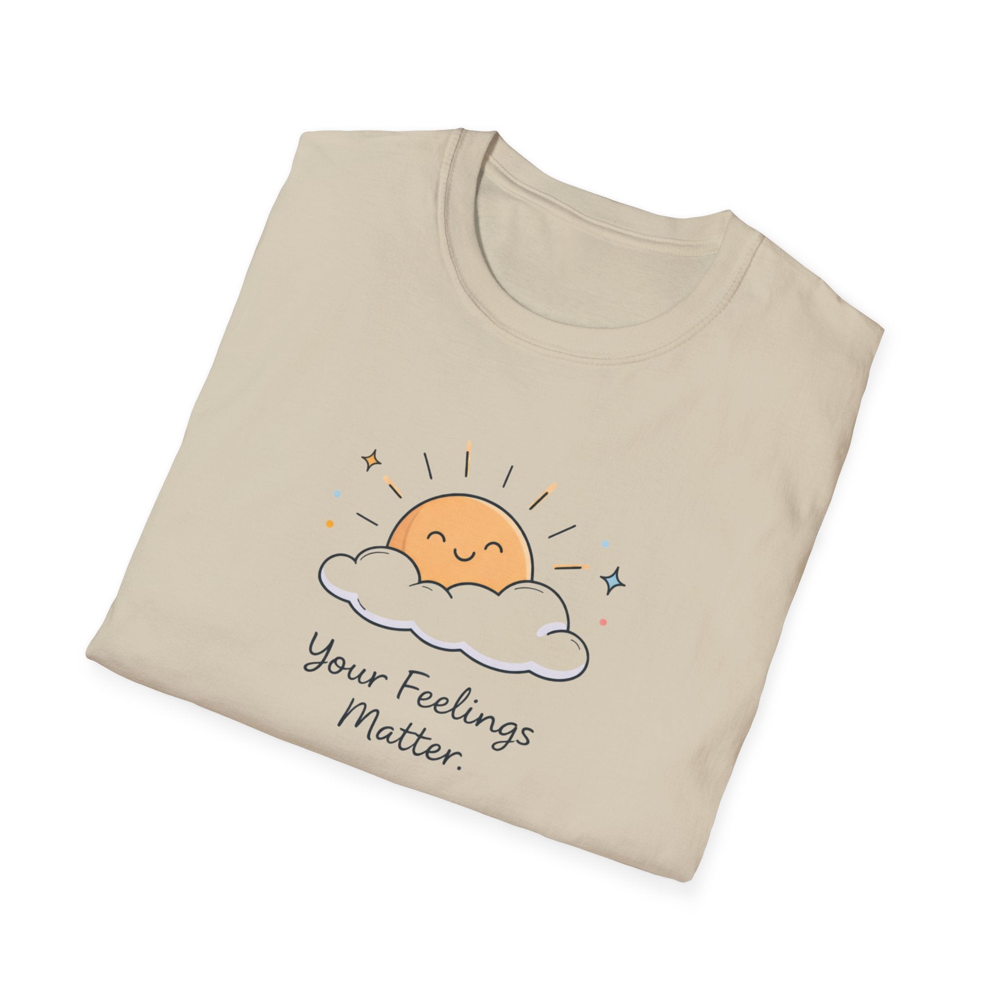 Your Feelings Matter Sun T-Shirt