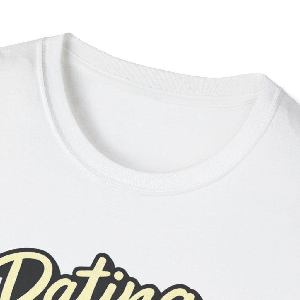 Dating Myself No Drama T-Shirt
