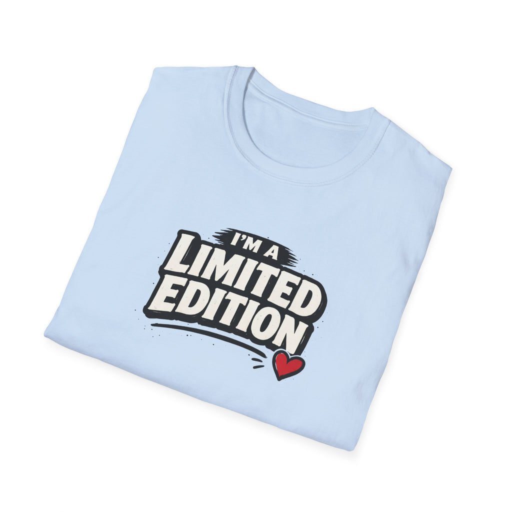 I'm Limited Edition T-Shirt