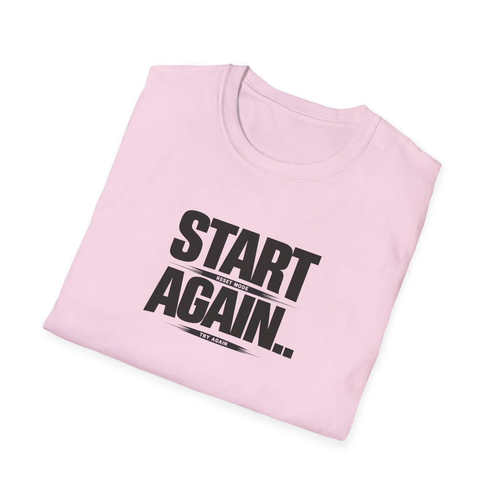 Start Again Typhography T-Shirt