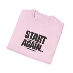 Start Again Typhography T-Shirt